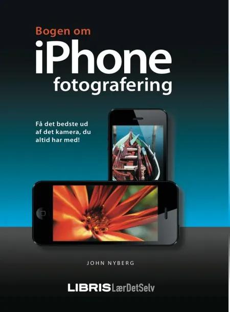 Bogen om iPhone fotografering af John Nyberg