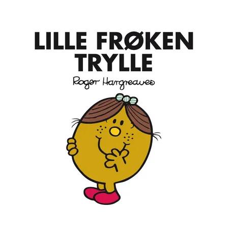 Lille Frøken Trylle af Roger Hargreaves