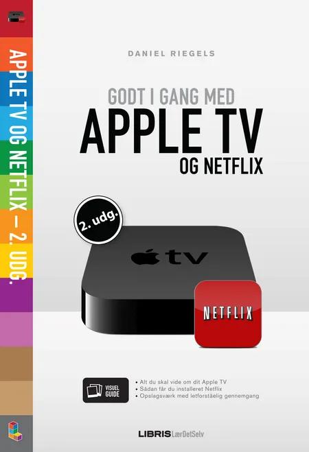 Apple TV & Netflix af Daniel Riegels