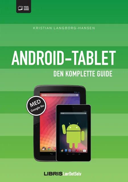 Android-tablet - Den komplette guide af Kristian Langborg-Hansen