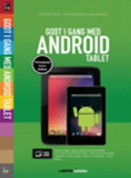 Godt i gang med Android Tablet af Kristian Langborg-Hansen