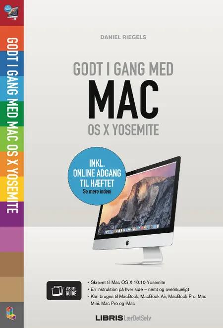 Godt i gang med Mac OS X Yosemite af Daniel Riegels