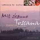 Mit skønne Toscana