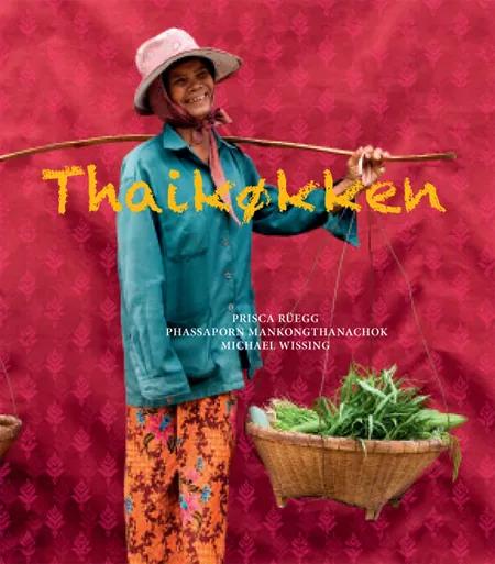 Thaikøkken af Phassaporn Mankongthanachok