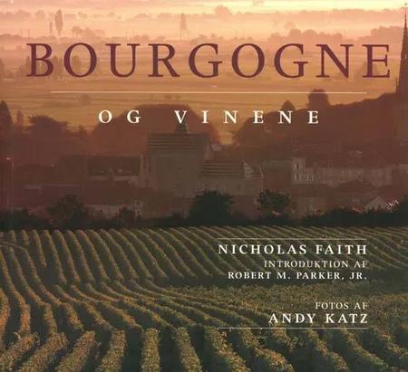 Bourgogne og vinene af Nicholas Faith