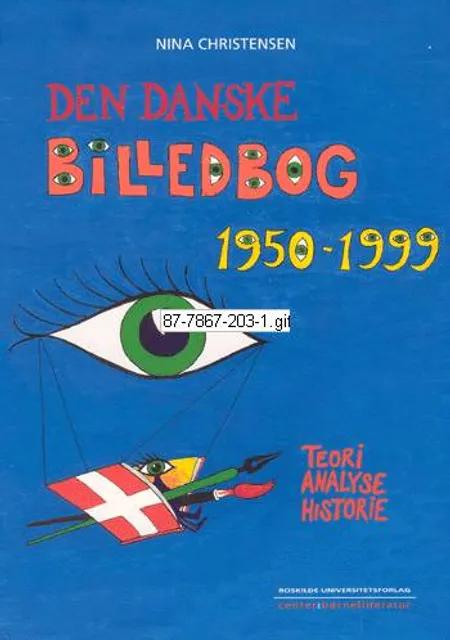 Den danske billedbog 1950-1999 af Nina Christensen