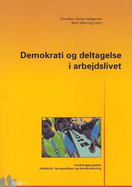 Demokrati og deltagelse i arbejdslivet af Christian Helms Jørgensen