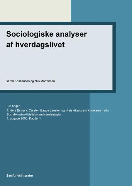 Sociologiske analyser af hverdagslivet af Søren Kristiansen