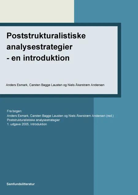 Poststrukturalistiske analysestrategier - en introduktion af Carsten Bagge Laustsen