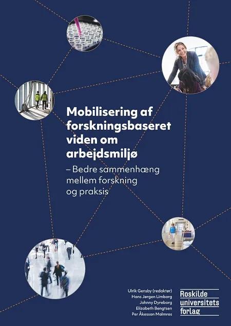 Mobilisering af forskningsbaseret viden om arbejdsmiljø af Ulrik Gensby