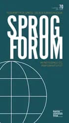 Sprogforum 70: Mundtlighed og performativitet
