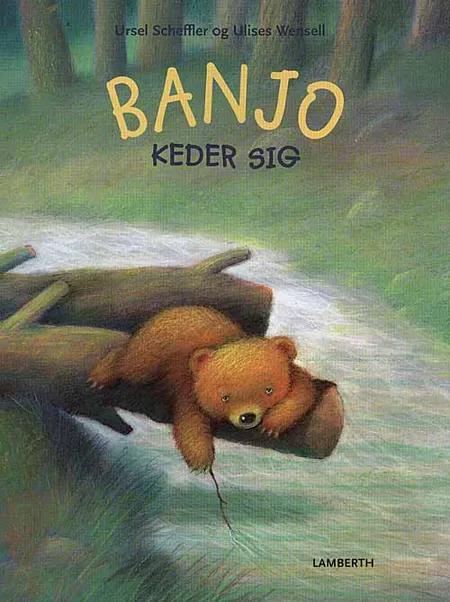 Banjo keder sig af Ursel Scheffler