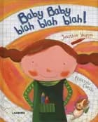 Baby baby blah blah blah!