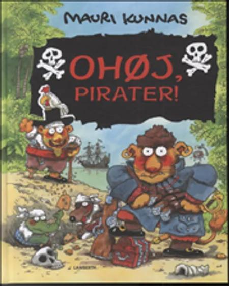 Ohøj, pirater! af Mauri Kunnas