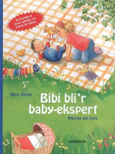 Bibi bli´r baby-ekspert af Katja Reider