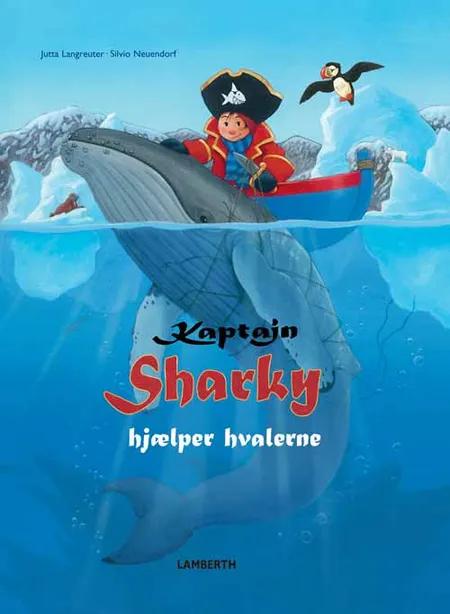 Kaptajn Sharky hjælper hvalerne af Jutta Langreuter