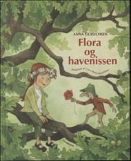 Flora og havenissen af Anna Gullichsen