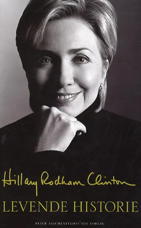 Levende historie af Hillary Rodham Clinton