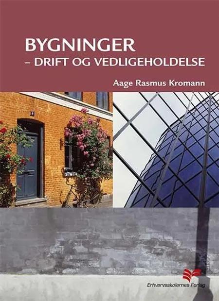 Bygninger af Aage Rasmus Kromann