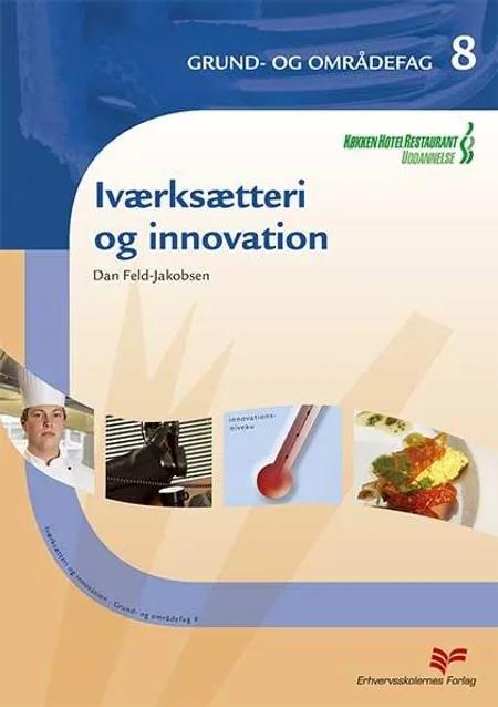 Iværksætteri og innovation af Dan Feld-Jakobsen