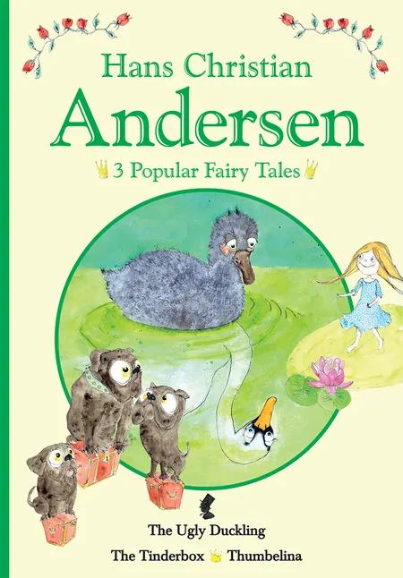 3 popular fairy tales II af H.C. Andersen