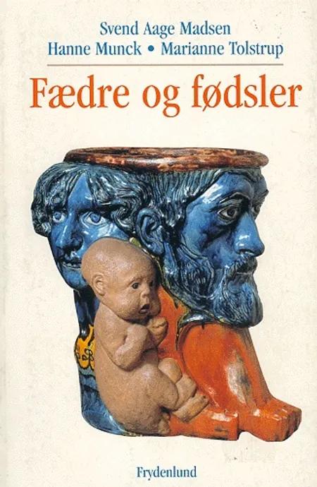 Fædre og fødsler af Svend Aage Madsen