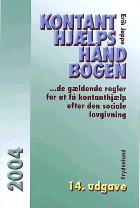 Kontanthjælpshåndbogen 2004 af Erik Jappe