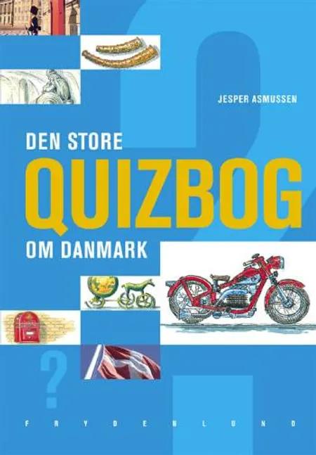 Den store quizbog om Danmark af Jesper Asmussen