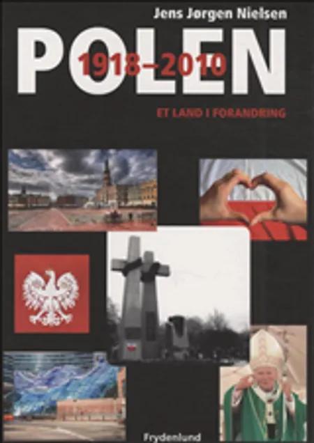 Polen 1918-2010 af Jens-Jørgen Nielsen