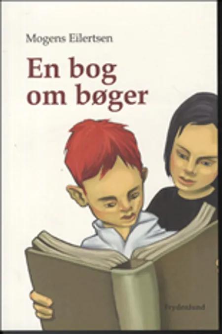 En bog om bøger af Mogens Eilertsen