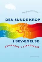 Den sunde krop i bevægelse