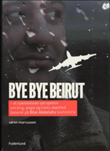 Bye Bye Beirut af Søren Marcussen