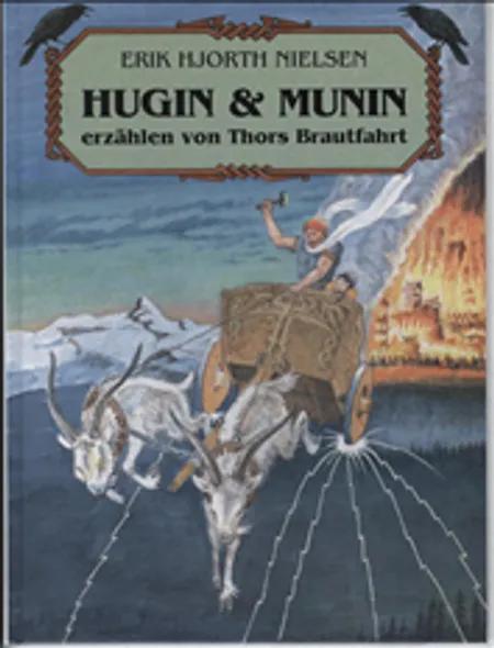 Hugin & Munin erzählen von Thors Brautfahrt af Erik Hjorth Nielsen