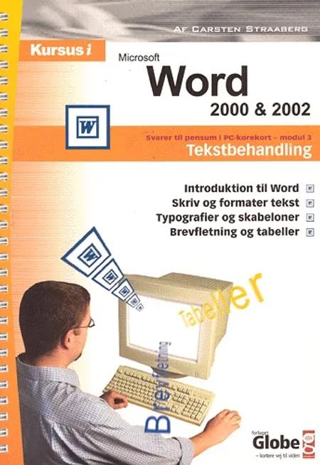 Kursus i Word 2000/2002 af Carsten Straaberg