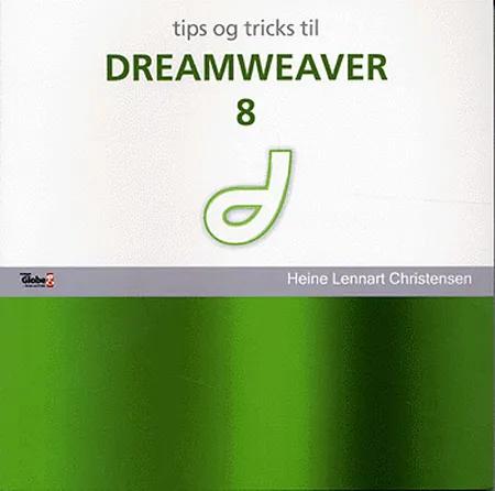 Tips og tricks til Dreamweaver 8 af Heine Lennart Christensen