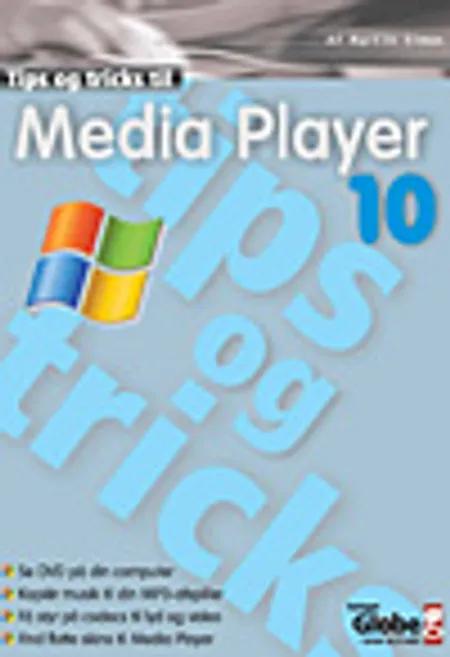 Tips & Tricks til Media Player 10 af M. Simon
