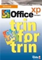 Office XP - trin for trin