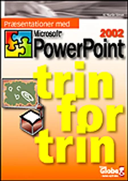 Præsentationer med Microsoft PowerPoint 2002 - trin for trin af Martin Simon