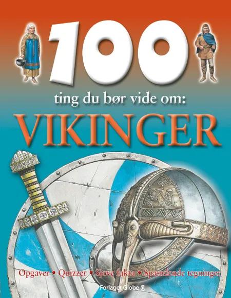 100 ting du bør vide om vikinger af Fiona Macdonald