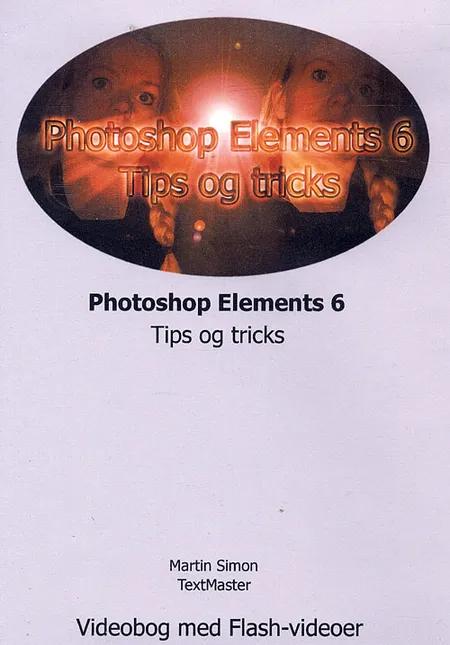 Videobog: Photoshop Elements 6 - Tips af M. Simon