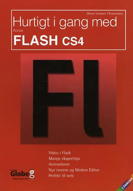 Hurtigt i gang med Flash CS4 af Heine Lennart Christensen