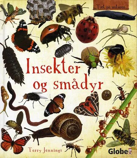 Insekter og smådyr af Terry Jennings