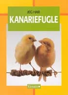 Jeg har kanariefugle