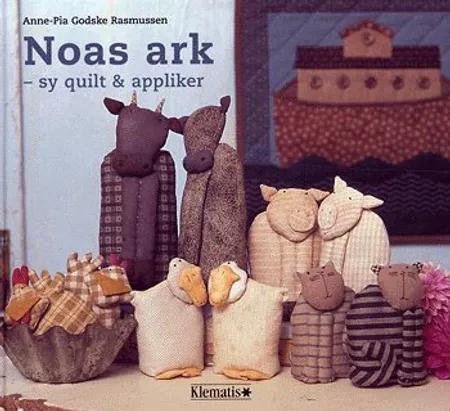 Noas ark af Anne-Pia Godske Rasmussen