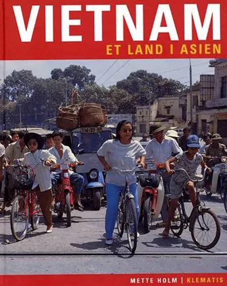 Vietnam af Mette Holm