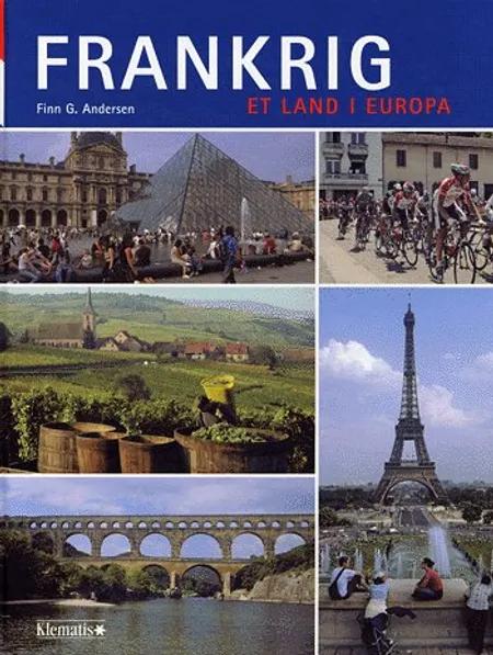 Frankrig - et land i Europa af Finn G. Andersen
