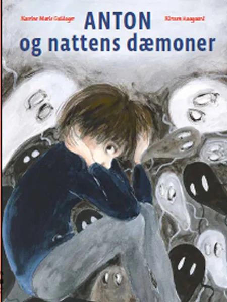 Anton og nattens dæmoner af Katrine Marie Guldager