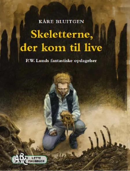Skeletterne, der kom til live af Kåre Bluitgen