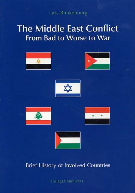 The Middle East Conflict af Lars Blinkenberg