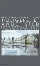 Tidligere, et andet sted af Neal Ashley Conrad